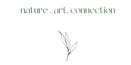 Nature| Art| Connection tickets
