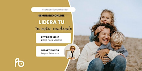 Seminario ONLINE "LIDERA TU METRO CUADRADO" primary image
