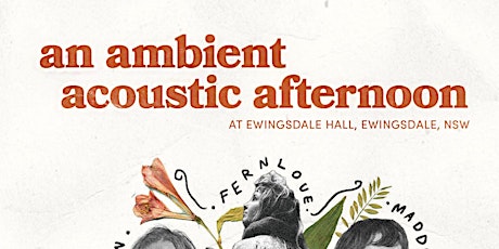 An Ambient Acoustic Afternoon tickets