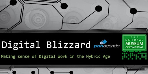 Digital Blizzard - Making sense of Digital Work in the Hybrid Age