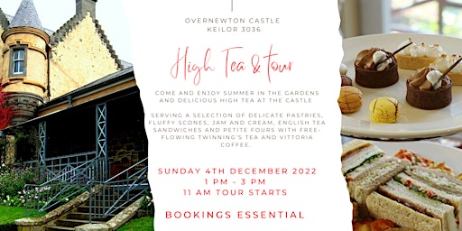 Dec 4th  High Tea & Tour of  Overnewton Castle