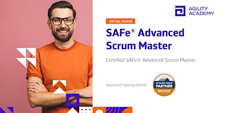 Certified SAFe® Advanced Scrum Master Online Instructor Led 2 Days Training tickets