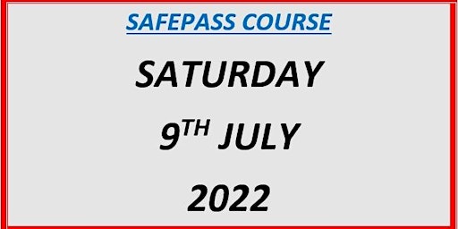 SafePass Course:  Saturday  9th July  €165
