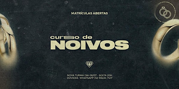 CURSO DE NOIVOS - 08/07/2022