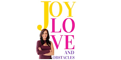 Joy, Love & Obstacles: An Evening Talk with Laura Louise