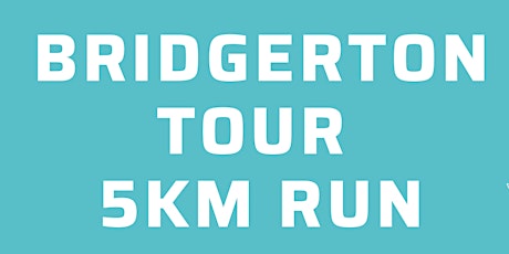 Bridgerton Tour 5km Run tickets