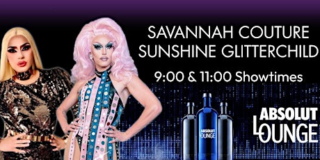 Fri Night Drag - Savannah Couture & Sunshine Glitterchild- 11pm Downstairs tickets