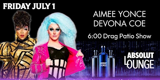 Friday Drag - Aimee Yonce & Devona Coe - 6pm Downstairs