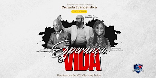 Cruzada Evangelística  | ESPERANÇA & VIDA
