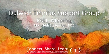 Dulwich Tinnitus Support Group - Fall 2022