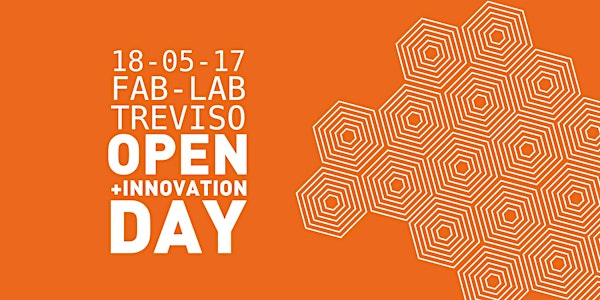 FabLab Treviso: Open Innovation Day