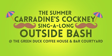 Tom Carradine's Summer Cockney Sing-A-Long Courtyard Bash