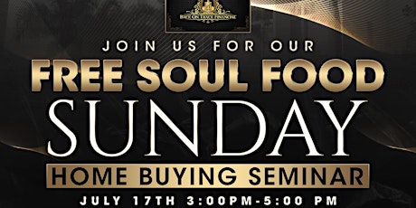Soul Food Sunday Home Buying Seminar tickets