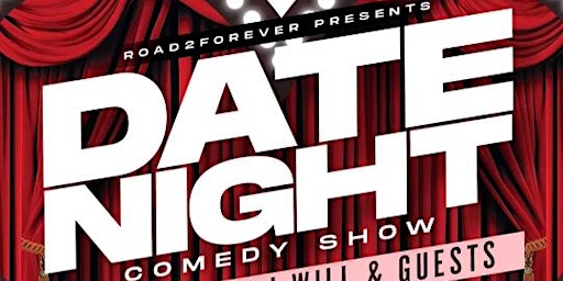 Date Night: Comedy Show w/Comedian JWill & Guests