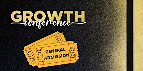 Growth Conference General Admission 2022 tickets