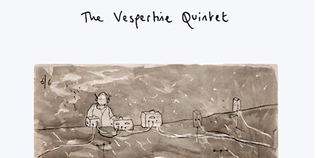 Vespertine Quintet - Album Launch primary image