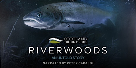 Riverwoods -Film Showing Friday 19th August 7pm, Dunbar Townhouse