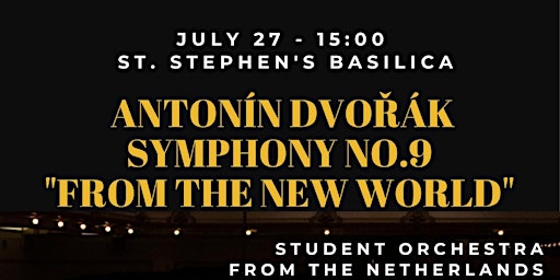 Dvorak - Symphony 9 "From the new world" (free entrance with church ticket)