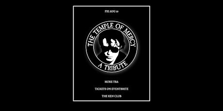 TEMPLE OF MERCY (Sisters of Mercy Tribute) Friday August 19th @ The Ken SD