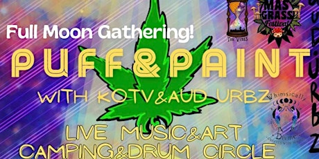 MAS VIBES Puff & Paint Drum Circle Camp Out tickets