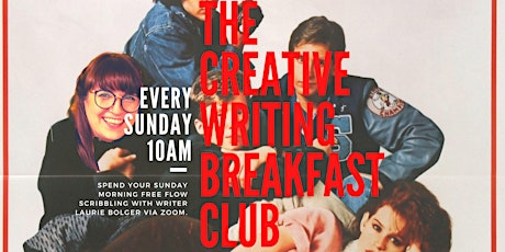 The Creative Writing Breakfast Club Sunday 3rd July 2022 tickets