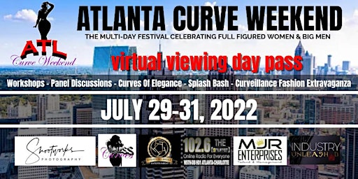 Atlanta Curve Weekend Virtual Viewing Day Pass