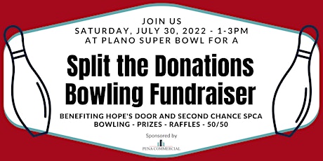 Pena Commercial’s "Split the Donations" Bowling Fundraiser tickets