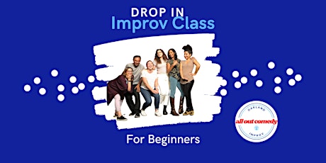 Drop In Improv Class For Beginners tickets