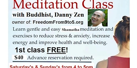 Meditation 101 Classes 4 Peace, Relaxation, & Stress Reduction by Danny Zen tickets