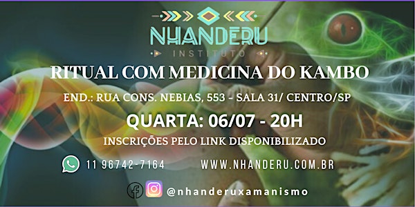 Ritual com medicina do Kambo - 06/07/2022