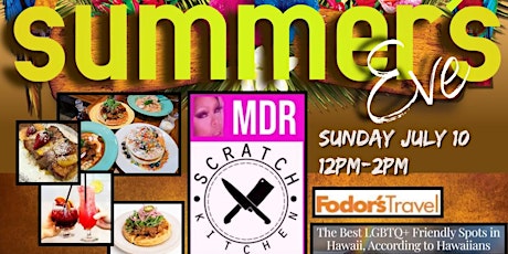 MDR x Scratch Kitchen Drag Show Brunch: Summer's Eve tickets