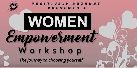 Positively Suzanne Women Empowerment Workshop tickets