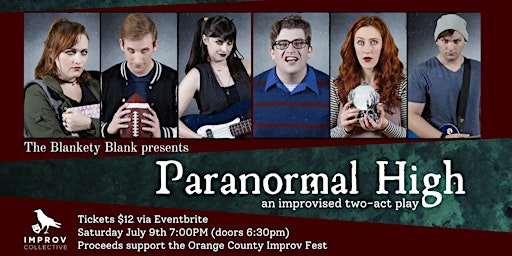 Paranormal High - Improvised Two-Act Play