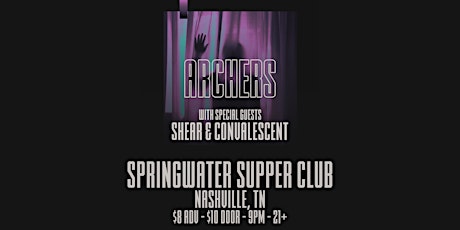 ARCHERS at Springwater Supper Club