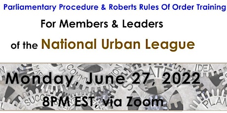 Roberts Rules Of Order for Members & Leaders Of The National Urban League tickets