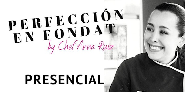 Perfección en Fondant  Con Chef Anna Ruiz en Anna Ruíz Store