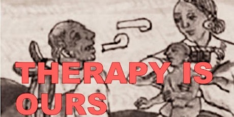 Therapy is Ours: De-Stigmatizing & Decolonizing Mental Health