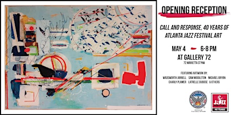 Call and Response, 40 Years of Atlanta Jazz Festival Art Opening Reception primary image