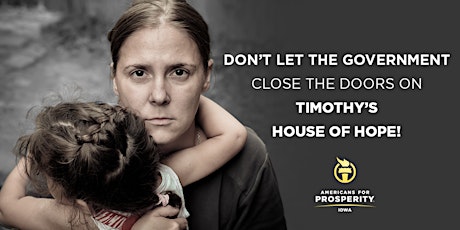 AFP IA: Day of Action- Save Timothys House of Hope primary image