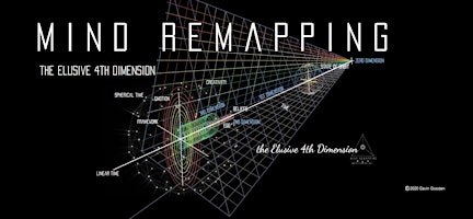 the Elusive 4th Dimension - Mind ReMapping