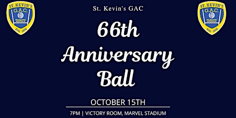 St. Kevin's GAC 66th Anniversary Ball tickets