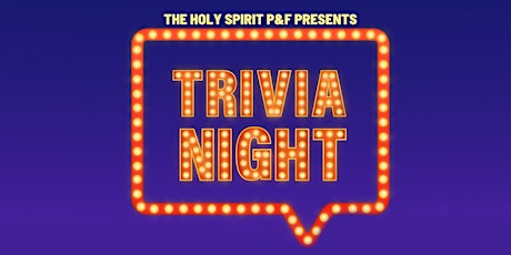 Holy Spirit Trivia night tickets