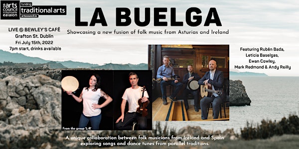 LA BUELGA - Showcasing a new fusion of folk music from Asturias and Ireland