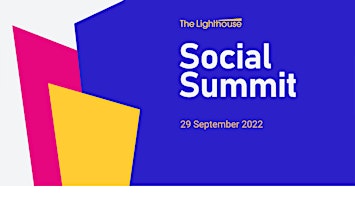 The Lighthouse Social Summit - 29 September 2022