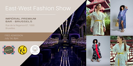 East-West Fashion Show at Impérial Premium Bar - Brussels tickets