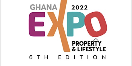 Ghana Property & Lifestyle Expo 2022 (London) tickets