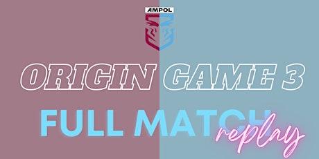 State of Origin: Game 3 - London REPLAY tickets