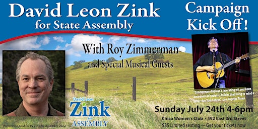 David Leon Zink for State Assembly - Campaign Kick Off with Roy Zimmerman