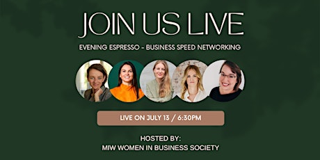 EVENING ESPRESSO - FREE Virtual Networking by Women in Business Society tickets