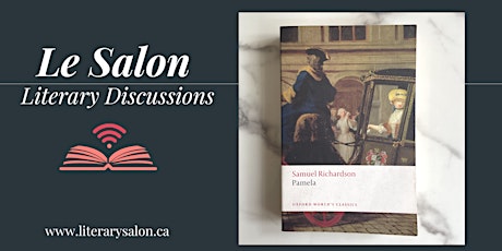 Virtual Literary Salon: 'Pamela' by Samuel Richardson